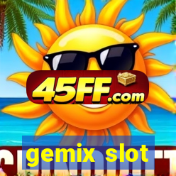 gemix slot